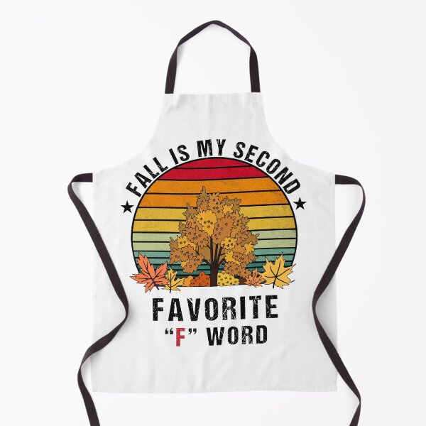 Item preview, Fall Is My Second Favorite F Word Fall Season Funny Saying designed and sold by Mehdi Elkhemlichi.