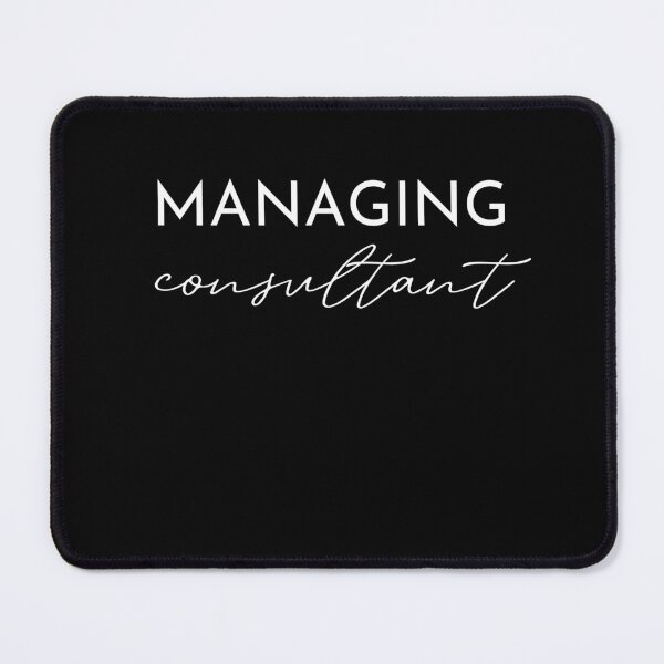 Item preview, Managing Consultant Gift Idea For Men And Women designed and sold by PinkFeathers.