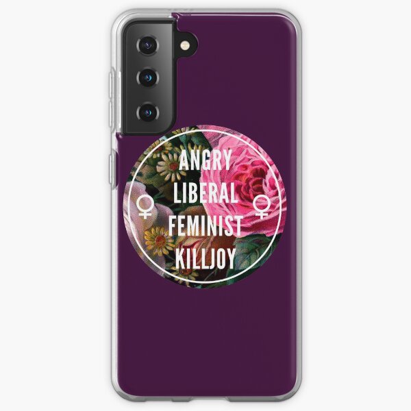 Angry Liberal Feminist Killjoy Samsung Galaxy Soft Case