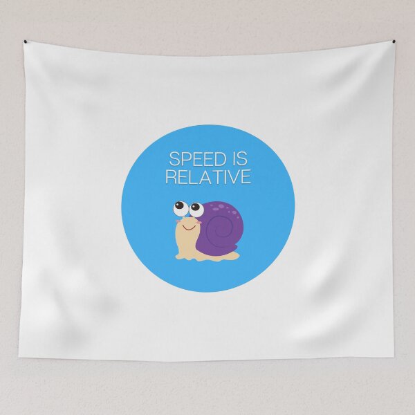 Item preview, Speed is Relative Snail designed and sold by Kubala.