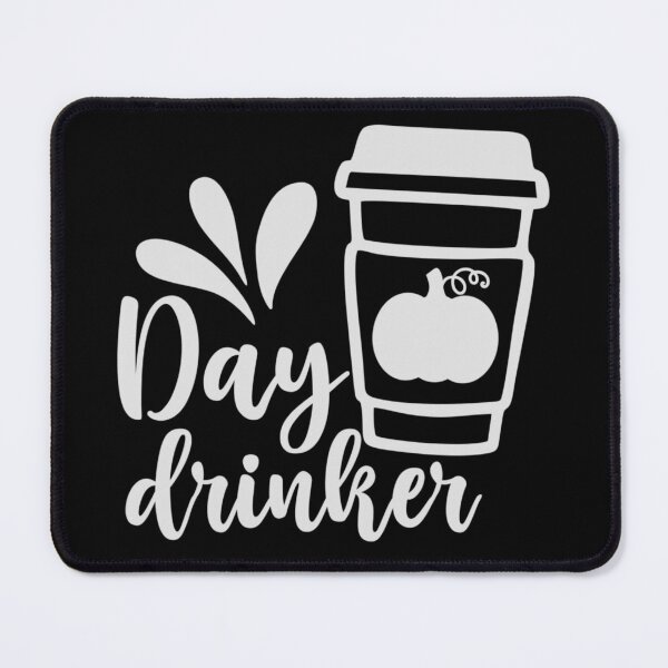 Item preview, Day drinker designed and sold by pnkpopcorn.