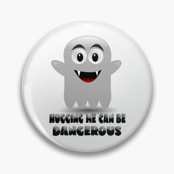 Item preview, Hugging Me Can Be Dangerous,ghost designed and sold by ESAMSTORE.
