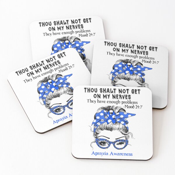 Item preview, Apraxia Awareness - Thou Shalt Not Get On My Nerves they have enough problems designed and sold by Aaron309.