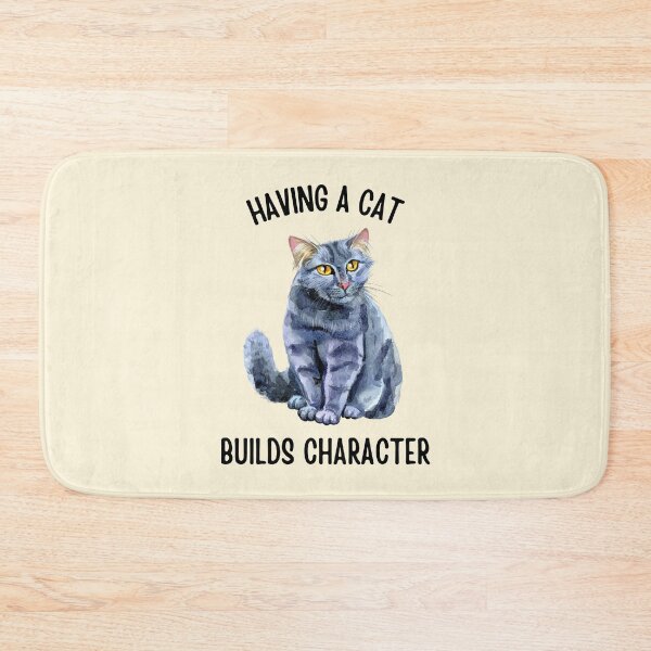 Item preview, Having a cat builds character designed and sold by FunnyFactDesign.