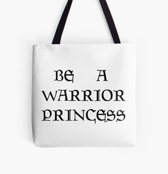 BE A WARRIOR PRINCESS All Over Print Tote Bag