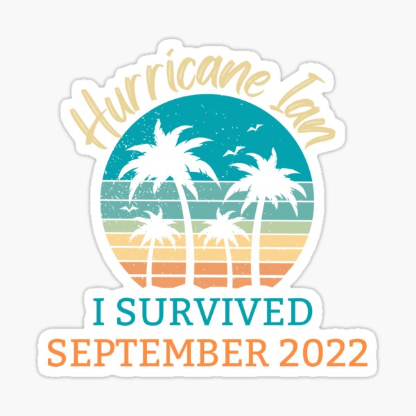 Item preview, Hurricane Ian I Survived September 2022 designed and sold by DeversDesigns.