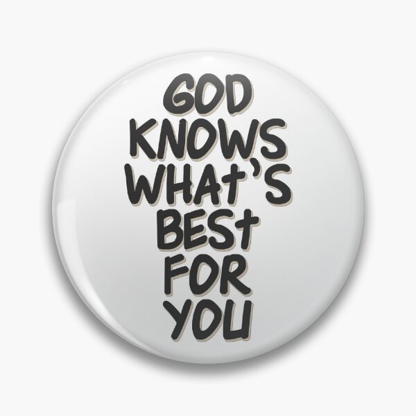 Item preview, Christian Quotes - Bible Verse - God Knows What's Best For You designed and sold by MyArt23.