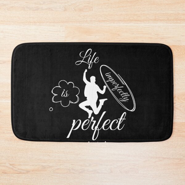 Item preview, life is imperfectly perfect designed and sold by scriptscode.