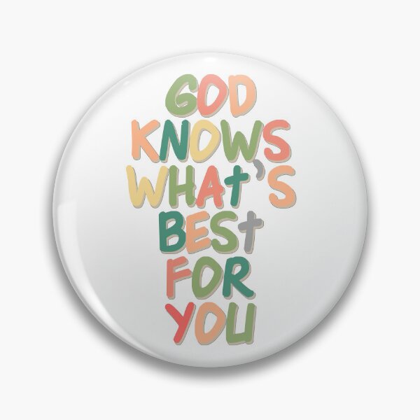 Item preview, Christian Quotes - Bible Verse - God Knows What's Best For You designed and sold by MyArt23.