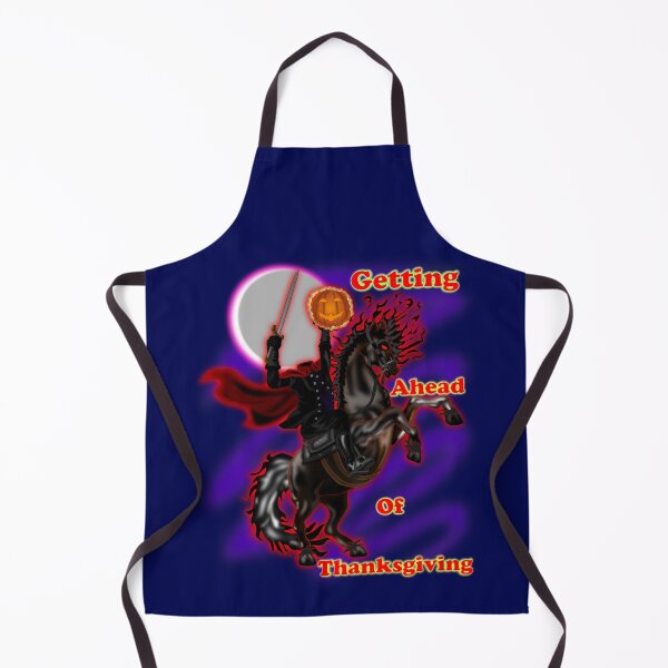 Item preview, Headless Horseman getting ahead of Thanksgiving designed and sold by clintondesigns6.