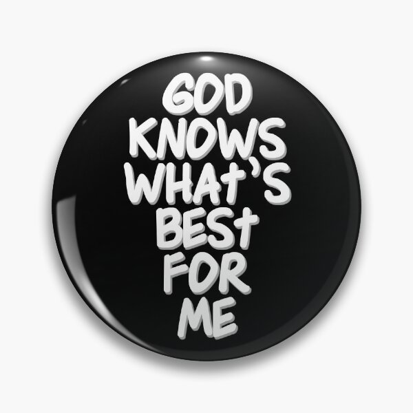 Item preview, Christian Quotes - Bible Verse - God Knows What's Best For Me designed and sold by MyArt23.