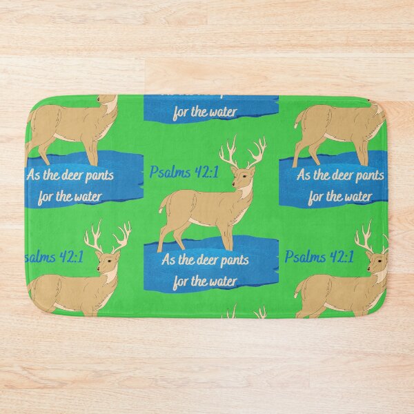 Item preview, AS THE DEER PANTS Psalms 42:1 designed and sold by RhondaCGoins.