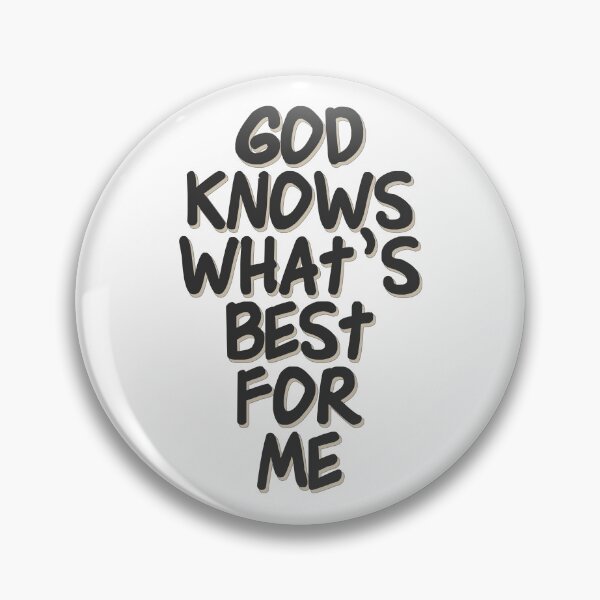 Item preview, Christian Quotes - Bible Verse - God Knows What's Best For Me designed and sold by MyArt23.