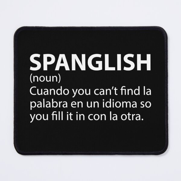 Item preview, SPANGLISH definition designed and sold by StoreDay.