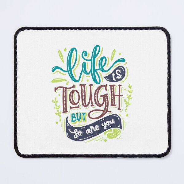 Item preview, Life Is Tough designed and sold by ChenryConcepts.
