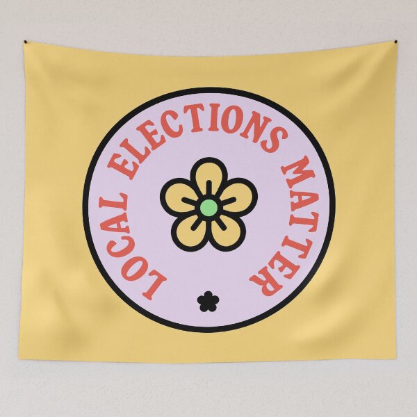 Item preview, Local Elections Matter - Midterm Election - Local Politics designed and sold by Picket Club.