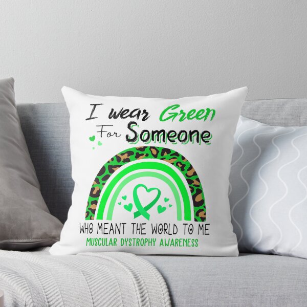 Item preview, Muscular Dystrophy Awareness I Wear Green for Someone Who Meant The World To Me designed and sold by GennieShop.