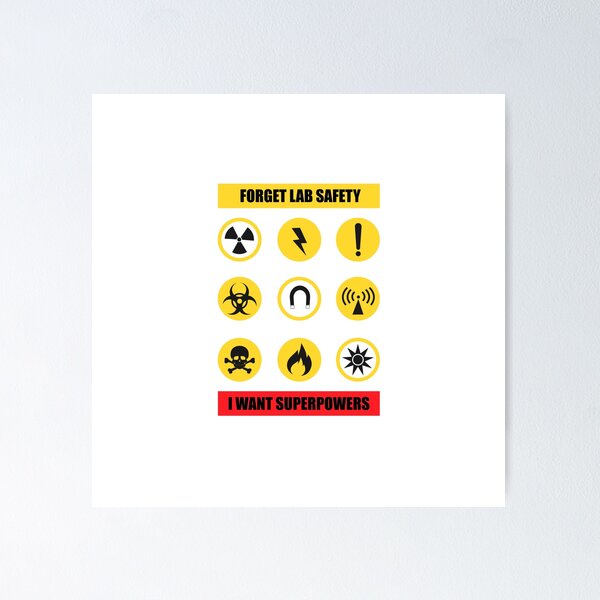 Item preview, forget lab safety,i want superpowers designed and sold by fawj-ar.