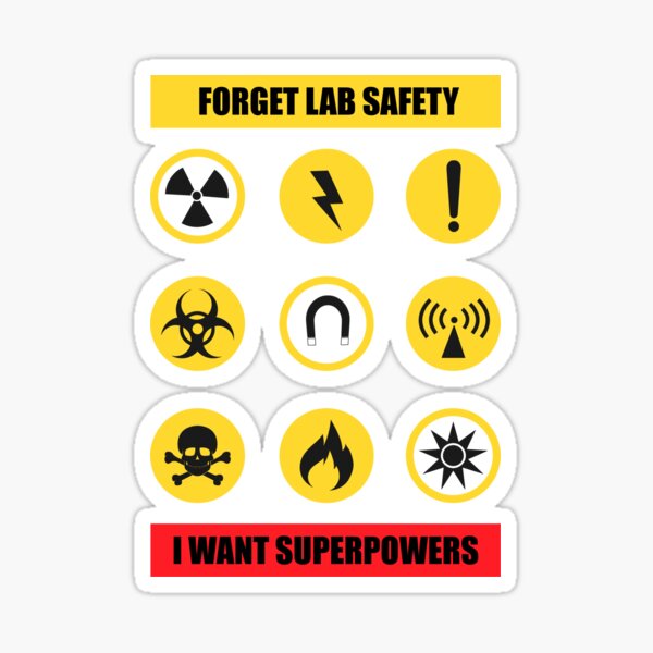 Item preview, forget lab safety,i want superpowers designed and sold by fawj-ar.
