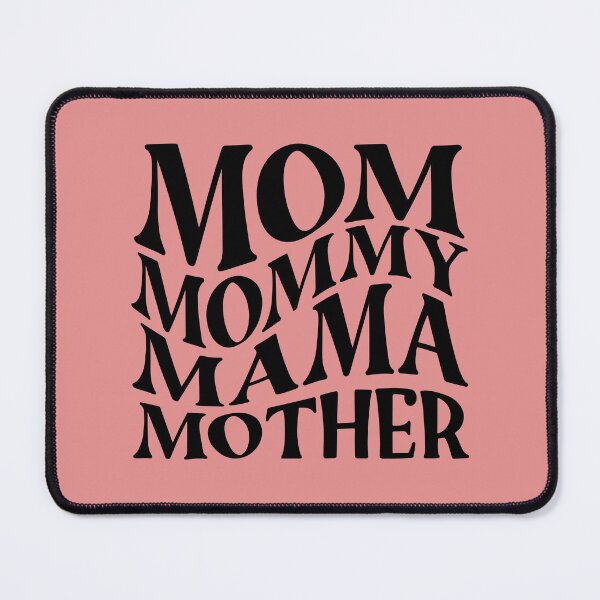 Item preview, Mama Saying, Mom, Mommy, Mother designed and sold by TheCatmeow2000.