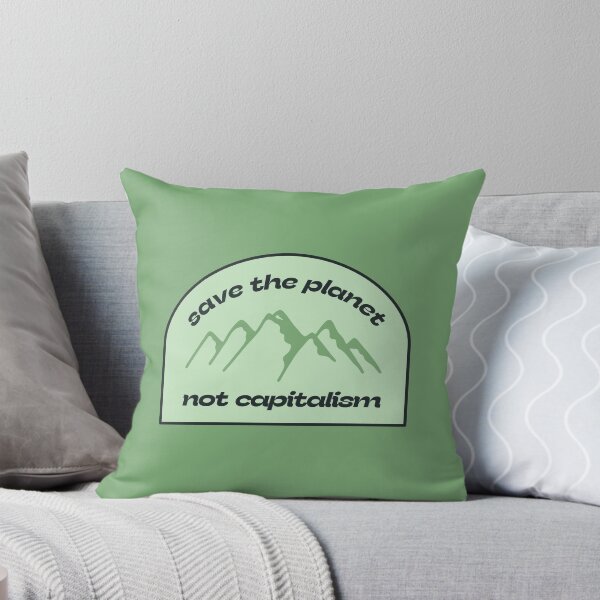 Item preview, Save The Planet Not Capitalism - Anti Climate Change designed and sold by Picket Club.