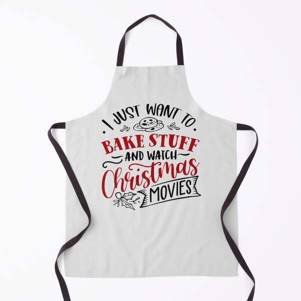 Item preview, I Just Want to Bake Stuff and Watch Christmas Movies designed and sold by LDTreasures.