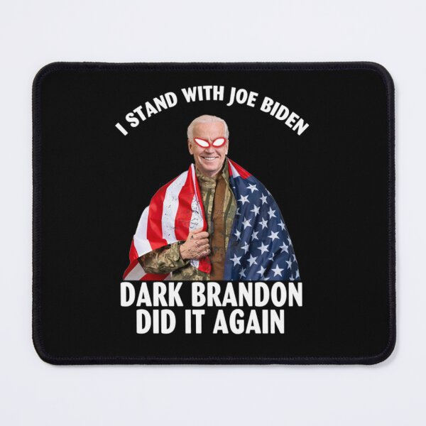 Item preview, I stand with Joe Biden Dark Brandon Did it Again designed and sold by AlexanderMartii.