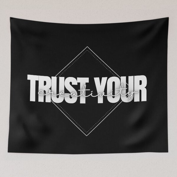 Item preview, Trust Your Creativity designed and sold by CreacionsMeraki.