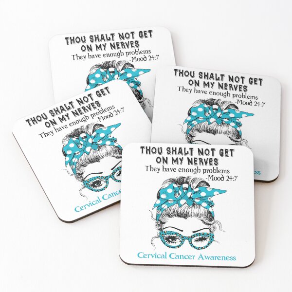 Item preview, Cervical Cancer Awareness - Thou Shalt Not Get On My Nerves they have enough problems designed and sold by Aaron309.