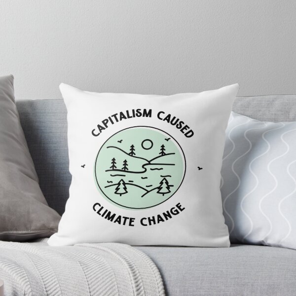 Item preview, Capitalism Caused Climate Change designed and sold by Picket Club.