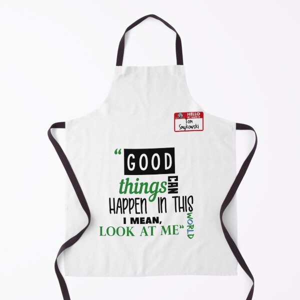 Item preview, Good things can happen in this world...I mean, look at me -Tom Smykowski, Office Space  designed and sold by Sticker Up.