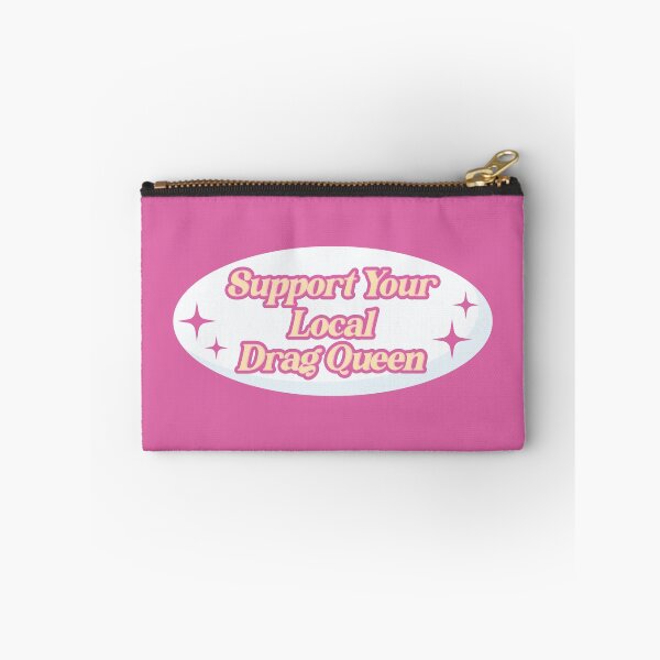Item preview, Support Your Local Drag Queen designed and sold by Picket Club.