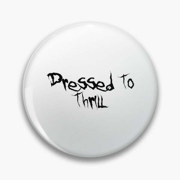 Item preview, Dressed To Thrill    designed and sold by 730Moto.