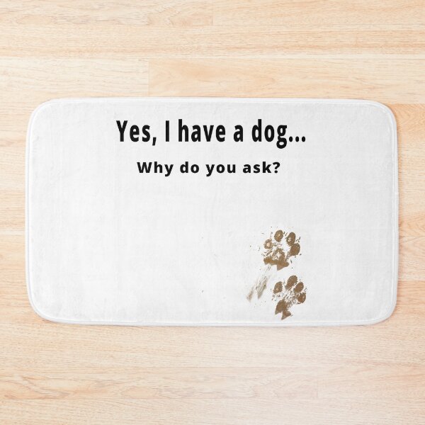 Item preview, Yes, I have a dog... designed and sold by Midnight Sky Sundry.
