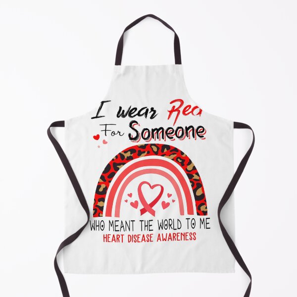 Item preview, Heart Disease Awareness I Wear Red for Someone Who Meant The World To Me designed and sold by GennieShop.
