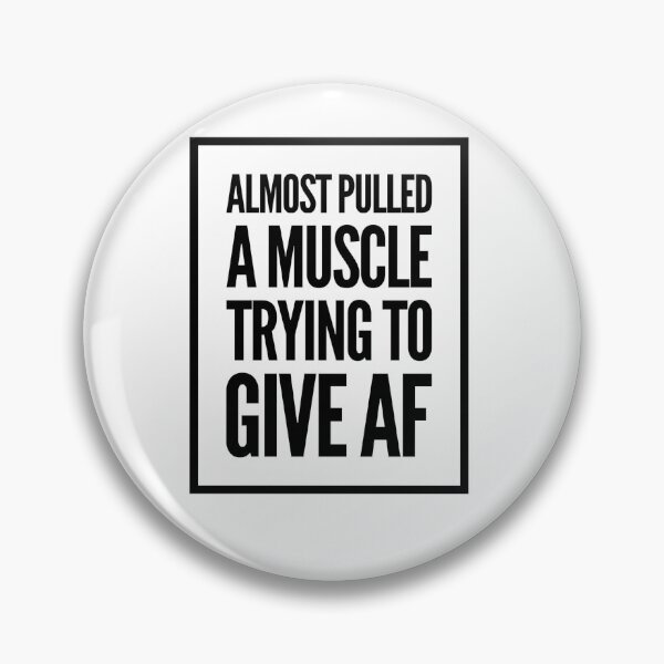 Item preview, Funny Meme Almost Pulled a Muscle Trying to Give AF Skyscraper Bold designed and sold by Eliteijr.