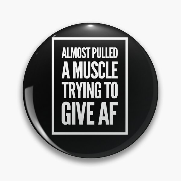 Item preview, Funny Meme Almost Pulled a Muscle Trying to Give AF skyscraper Bold White designed and sold by Eliteijr.