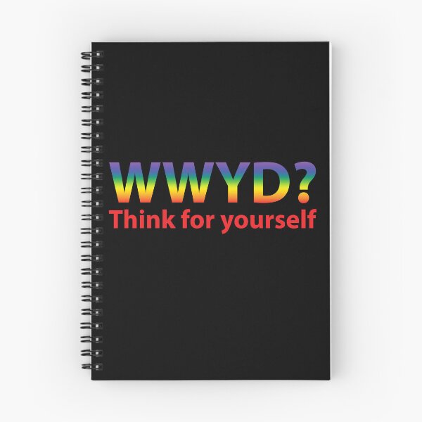 Item preview, WWYD? What would YOU do? Think for yourself - Rainbow designed and sold by ReverendMothman.