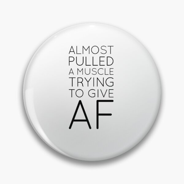 Item preview, Funny Meme Almost Pulled a Muscle Trying to Give AF Theano Black designed and sold by Eliteijr.