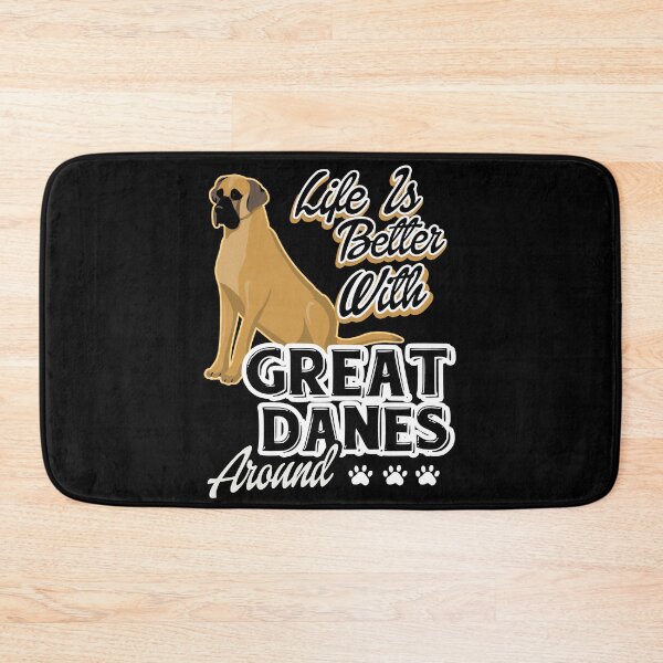 Item preview, Life Is Better With Great Danes Around designed and sold by UnknownArtistt.