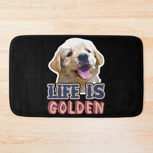 Item preview, Life Is Golden Retriever designed and sold by UnknownArtistt.