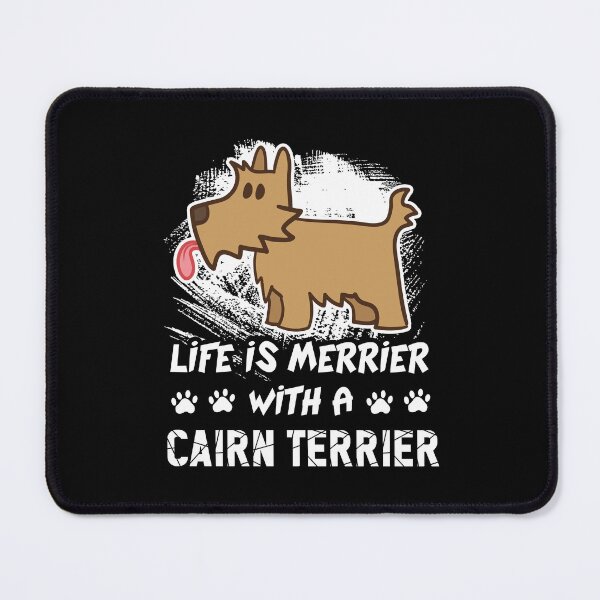 Item preview, Life Is Merrier With A Cairn Terrier designed and sold by UnknownArtistt.