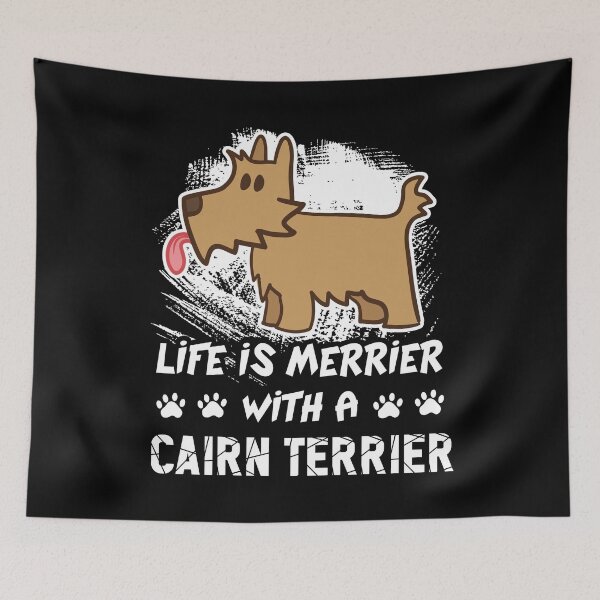 Item preview, Life Is Merrier With A Cairn Terrier designed and sold by UnknownArtistt.