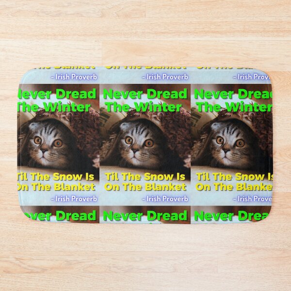 Item preview, Irish Proverb - Never Dread The Winter Til The Snow Is On The Blanket designed and sold by IrishProverbs.