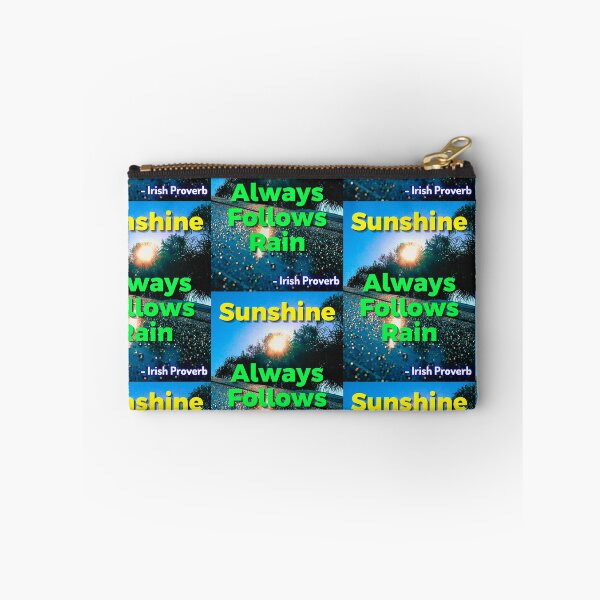 Item preview, Irish Proverb - Sunshine Always Follows Rain designed and sold by IrishProverbs.