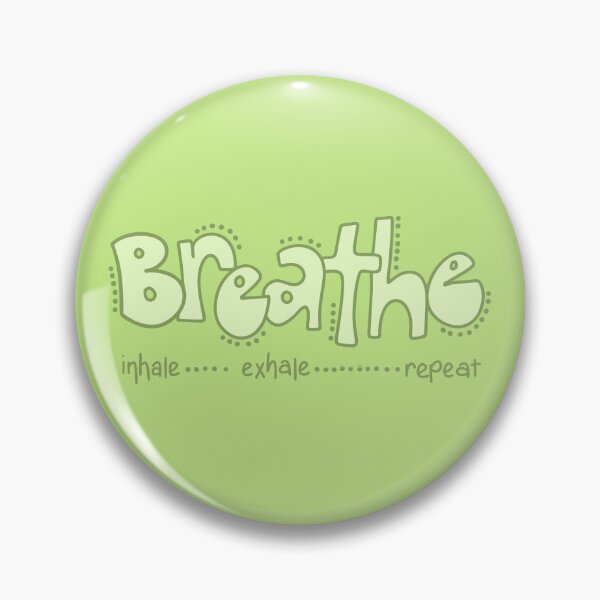 Item preview, Breathe inhale exhale repeat slogan to spread positive health messages designed and sold by thatsgraphic.