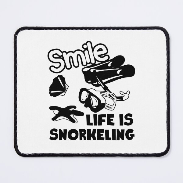 Item preview, Smile Life Is Snorkeling designed and sold by UnknownArtistt.