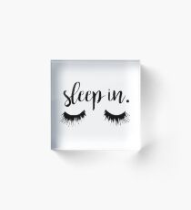 Sleep In Eyelash Print Acrylic Block