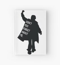 Breakfast Club - Don't you forget about me Hardcover Journal