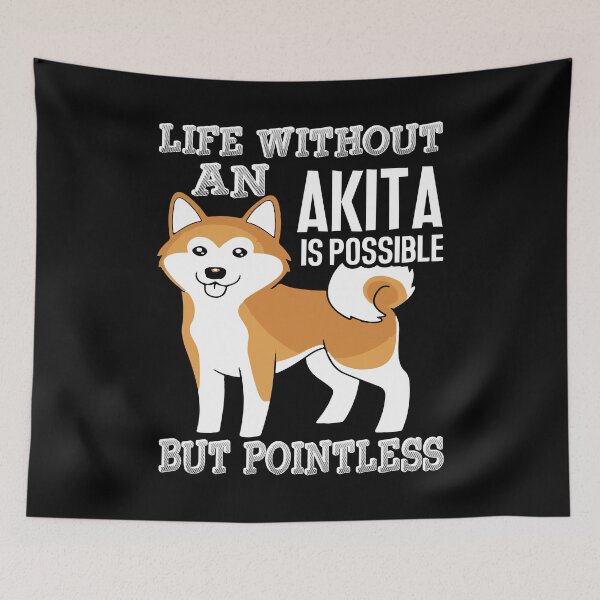 Item preview, Life Without An Akita designed and sold by UnknownArtistt.
